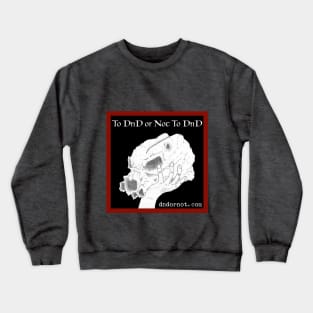 Retired DnD or Not Logo with Website Crewneck Sweatshirt